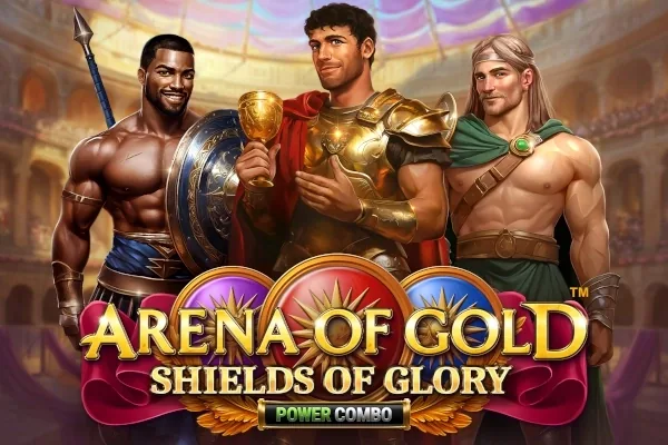 Arena of Gold: Shields of Glory Power Combo